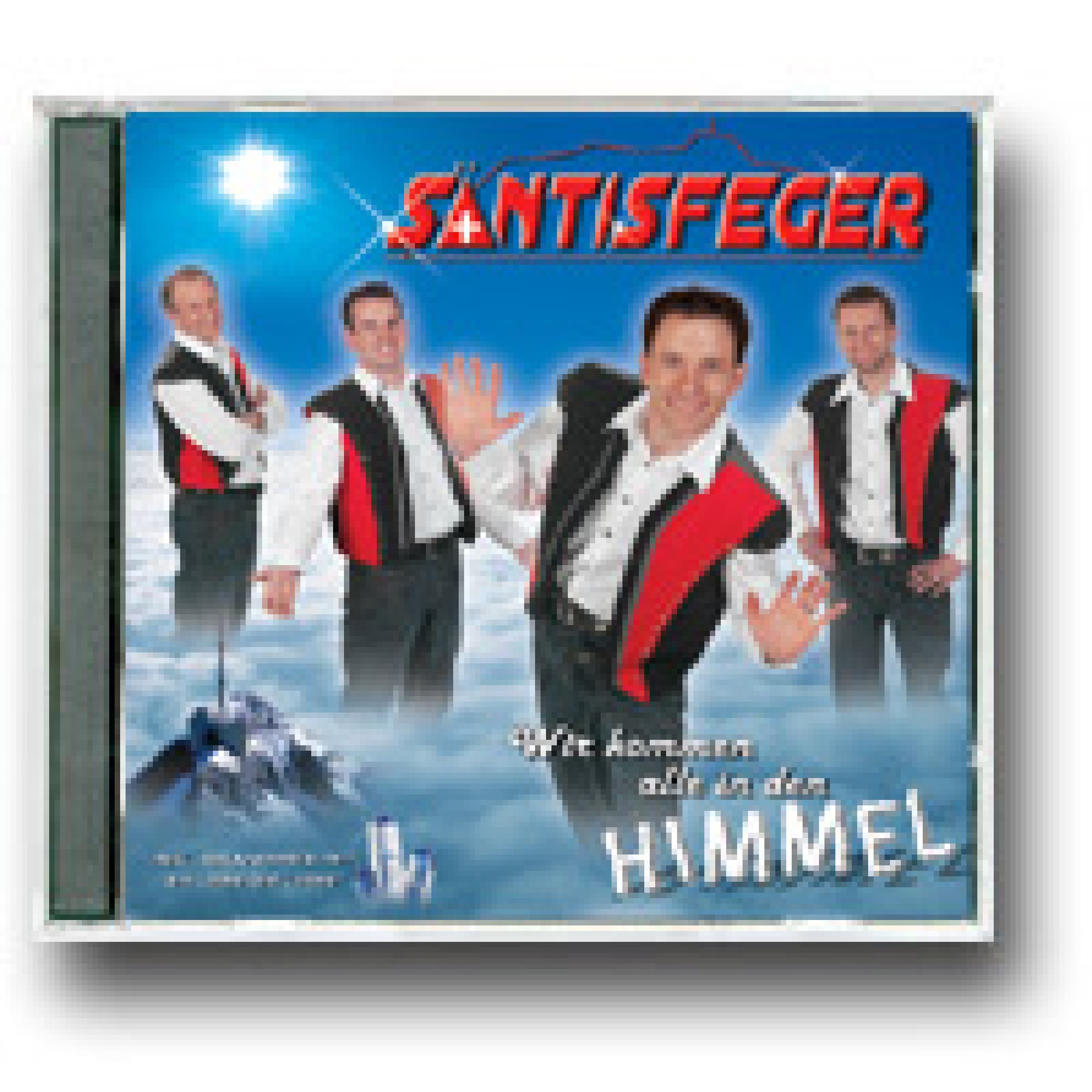 CD Wir kommen alle in den Himmel - Säntisfeger CD Wir kommen alle in den Himmel - Säntisfeger