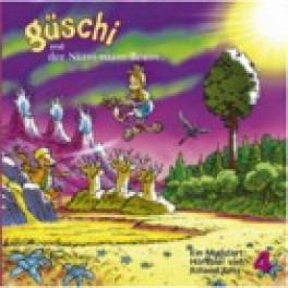 CD Güschi und das Geheimnis 4 - Roland Zoss