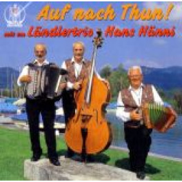 CD Auf nach Thun, Ländlertrio Hans Hänni