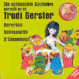 CD Dornrösli, Schneewittli, Gänsemagd - Trudi Gerster