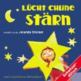 CD lücht chline Stärn - verzellt vo de Jolanda Steiner