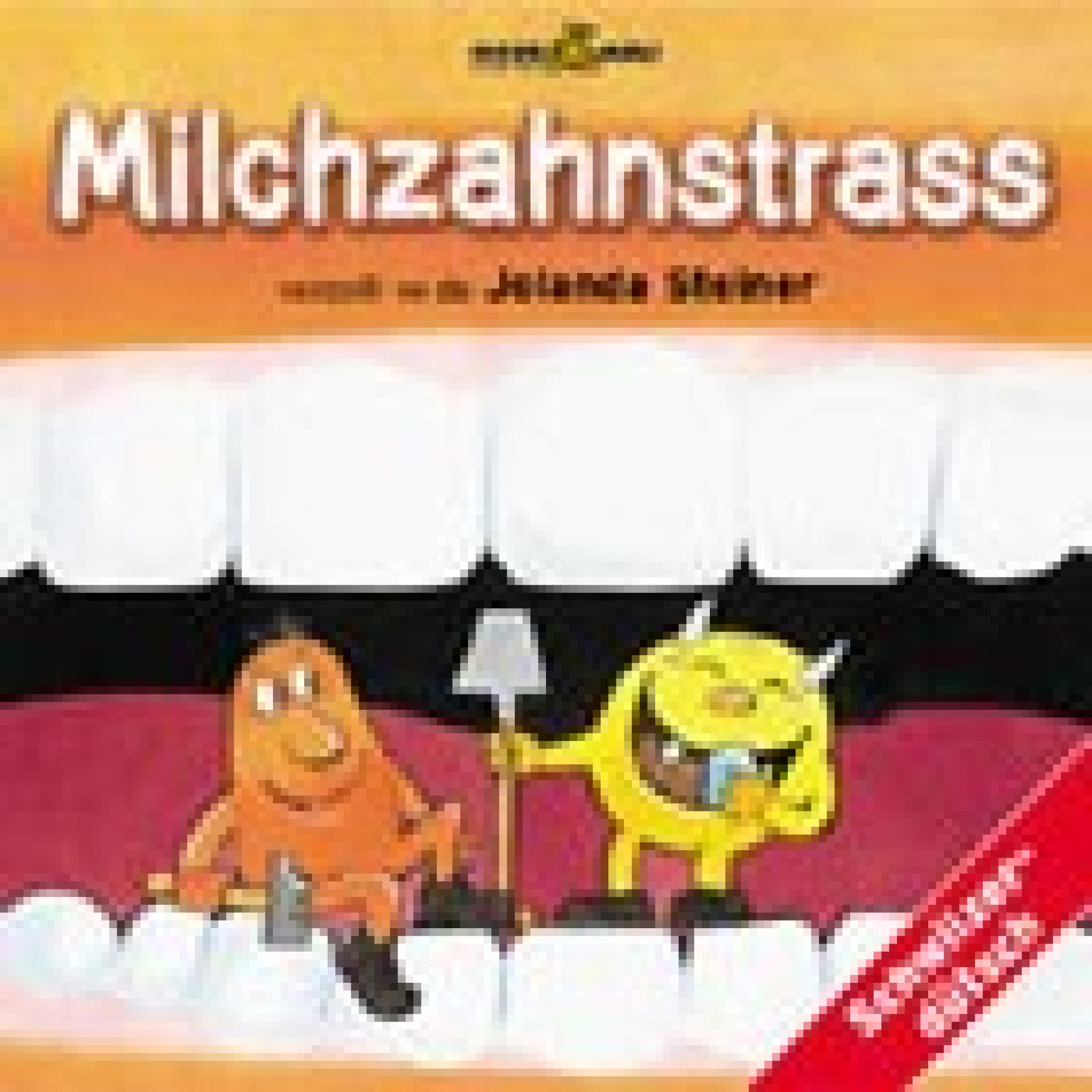 CD Milchzahnstrass - verzellt vo de Jolanda Steiner CD Milchzahnstrass - verzellt vo de Jolanda Steiner