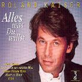 CD alles was Du willst - Roland Kaiser 3CD