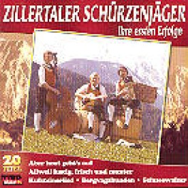 CD Zillertaler Schürzenjäger - Ihre ersten Erfolge