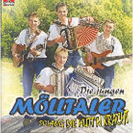 CD Solang die Hütt'n kracht - Die jungen Mölltaler