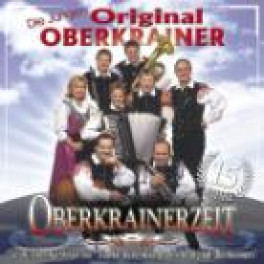 CD Oberkrainerzeit - 15 Jahre - Die Jungen Original Oberkrainer