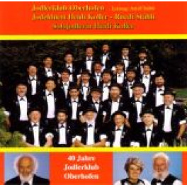 CD 40 Jahre Jodlerklub Oberhofen