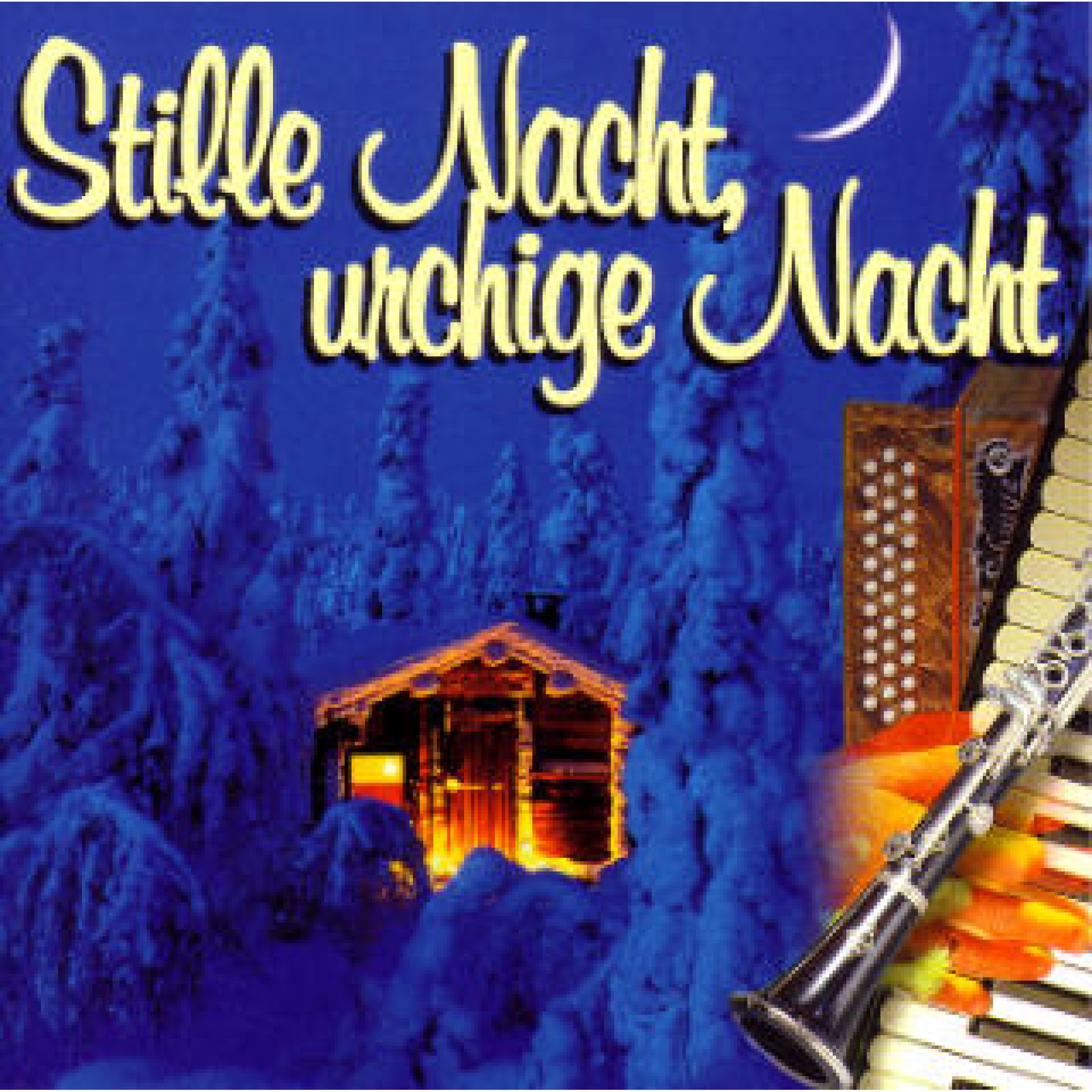 CD Stille Nacht, urchige Nacht - diverse CD Stille Nacht, urchige Nacht - diverse