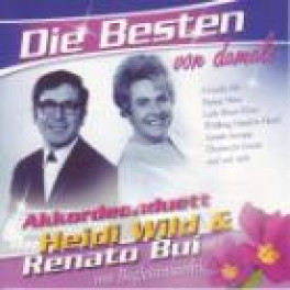 CD Die Besten von damals Heidi Wild & Renato Bui