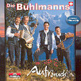 CD Die Bühlmanns - Aufbruch