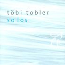 CD so los - Töbi Tobler