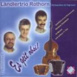 CD Es geit obsi! Ländlertrio Rothorn