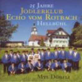 CD 25 Jahre Mis Dörfli - Jodlerklub Echo vom Rotbach