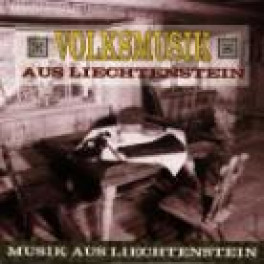 CD Volksmusik aus Liechtenstein - diverse