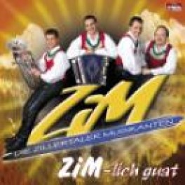 CD Zillertaler Musikanten, Die - ZIM-lich guat