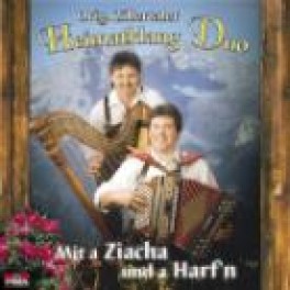 CD Mit a Ziacha und a Harf'n - Zillertaler Heimatklang Duo, Orig.