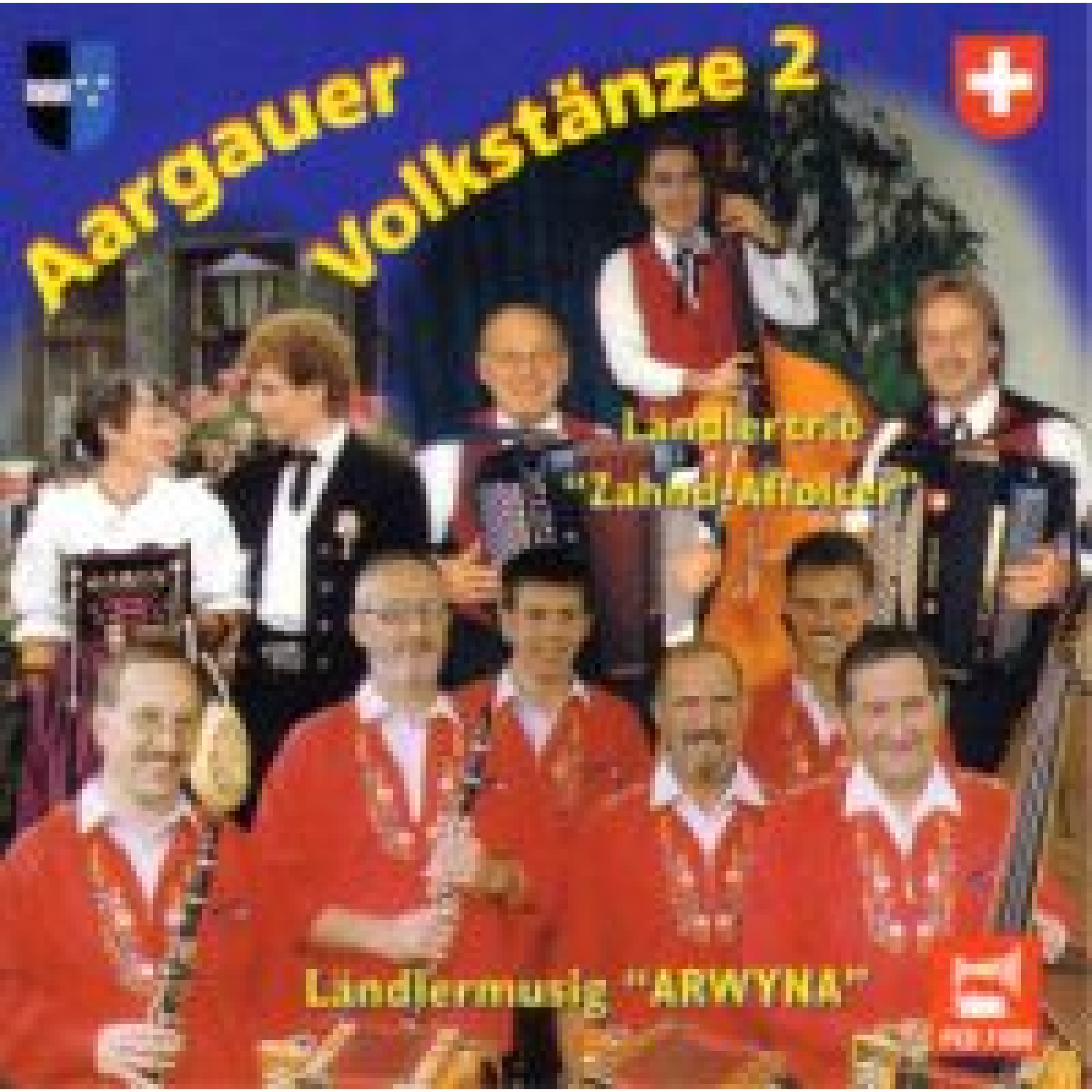 CD Aargauer Volkstänze Vol. 2 CD Aargauer Volkstänze Vol. 2