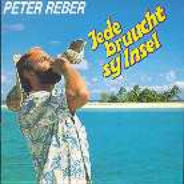CD Jede bruucht sy Insel - Peter Reber