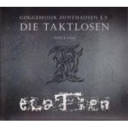 CD Die Taktlosen Since 1985 - Guggemusik Sunthausen E.V.