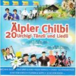 CD 20 urchigi Tänzli ... - Älpler Chilbi - diverse