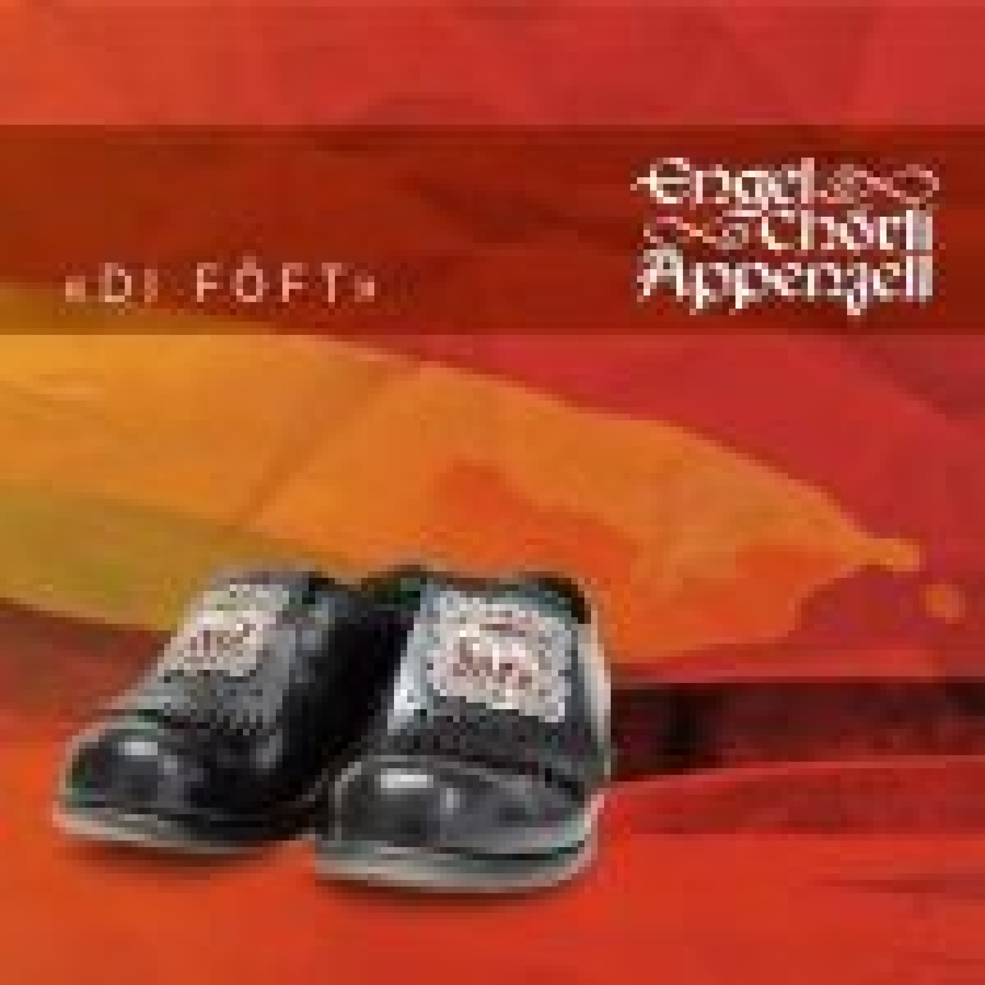 Occ. CD Die Föft - Engel Chörli Appenzell Occ. CD Die Föft - Engel Chörli Appenzell