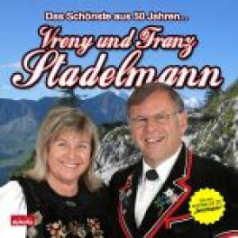 CD Das schönste aus 50 Jahren - Franz und Vreny Stadelmann