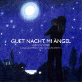 CD Guet Nacht, mi Ängel - Adrian Klapproth & Marianne Steffen