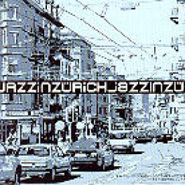 CD Jazz in Zürich - 1945-2003 - diverse, Doppel-CD