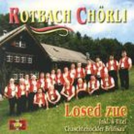 CD Losed zue - Rotbach Chörli