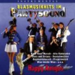 CD Blasmusikhits im Partysound - Happy Amigos