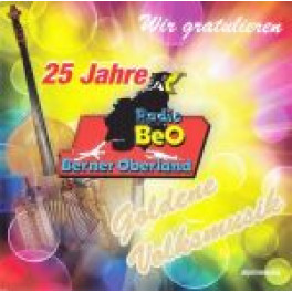 CD 25 Jahre Radio Beo - Goldene Volksmusik