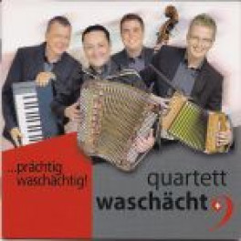 CD ...prächtig waschächtig! - Quartett Waschächt