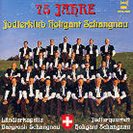 CD 75 Jahre - Jodlerklub Hohgant Schangnau
