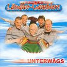 Occ. CD unterwägs - Swiss Ländler Gamblers