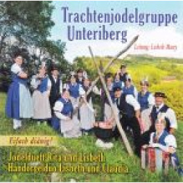 CD Eifach diänig! - Trachtenjodelgruppe Unteriberg
