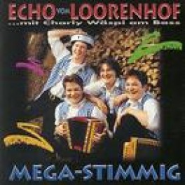 CD Mega-Stimmig - Echo vom Loorenhof