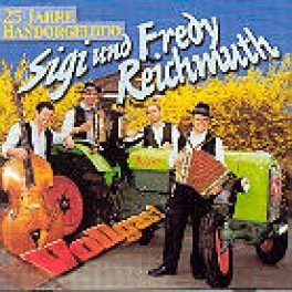 CD Vollgas, 25 Jahre Handorgelduo Sigi und Fredy Reichmuth