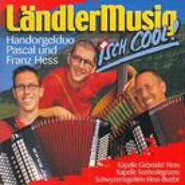 CD-Kopie: Ländlermusig isch cool, Handorgelduo Pascal und Franz Hess
