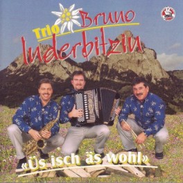 Occ. CD Üs isch es wohl - Trio Bruno Inderbitzin
