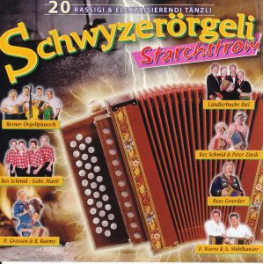CD 20 rassigi & elektrisierendi Tänzli - Schwyzerörgeli Starchstrom