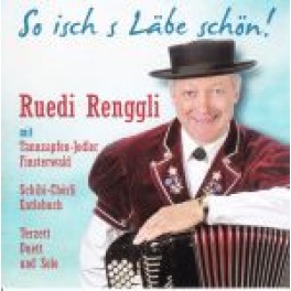 CD So isch s Läbe schön! - Ruedi Renggli