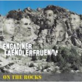 CD On the Rocks - Engadiner Laendlerfruenda