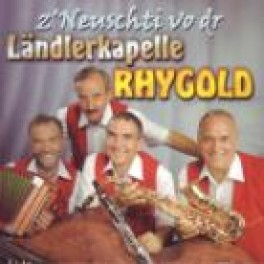 CD z'neuschi vo dr... - Ländlerkapelle Rhygold