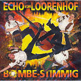 CD Echo vom Loorenhof Bombe-Stimmig
