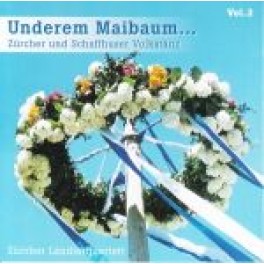 CD Underem Maibaum... - Zürcher Ländlerquartett