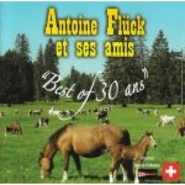 CD Best of 30 ans - Antione Flück et ses amis, 2CD