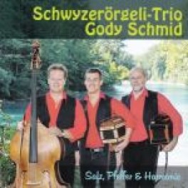 CD Salz, Pfeffer & Harmonie - Schwyzerörgeli-Trio Gody Schmid