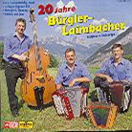 CD 20 Jahre Bürgler-Laimbacher