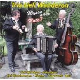 CD Wysse oder Rote? - Trio Ueli Wanderon