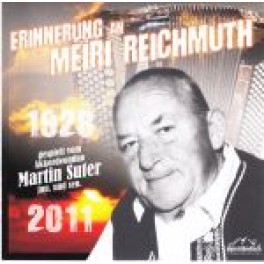 CD Erinnerung an Meiri Reichmuth - Akk.Duo Martin Suter jun. + sen.